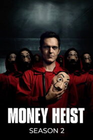 Money Heist: Season 2